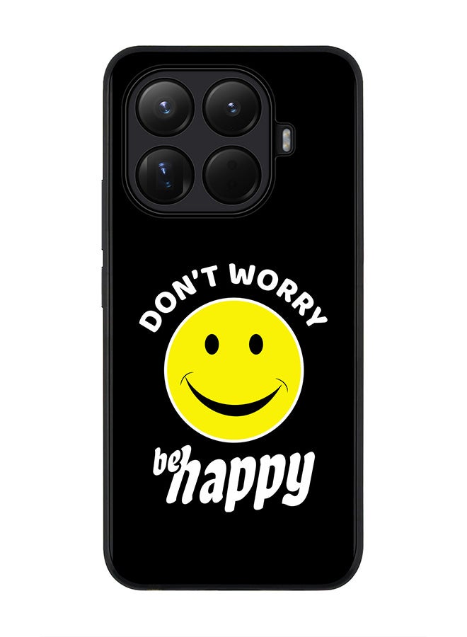For Xiaomi 15T Pro Case,Slim fit Camera Protection, Shockproof Thin Phone cover  - Don't worry be happy